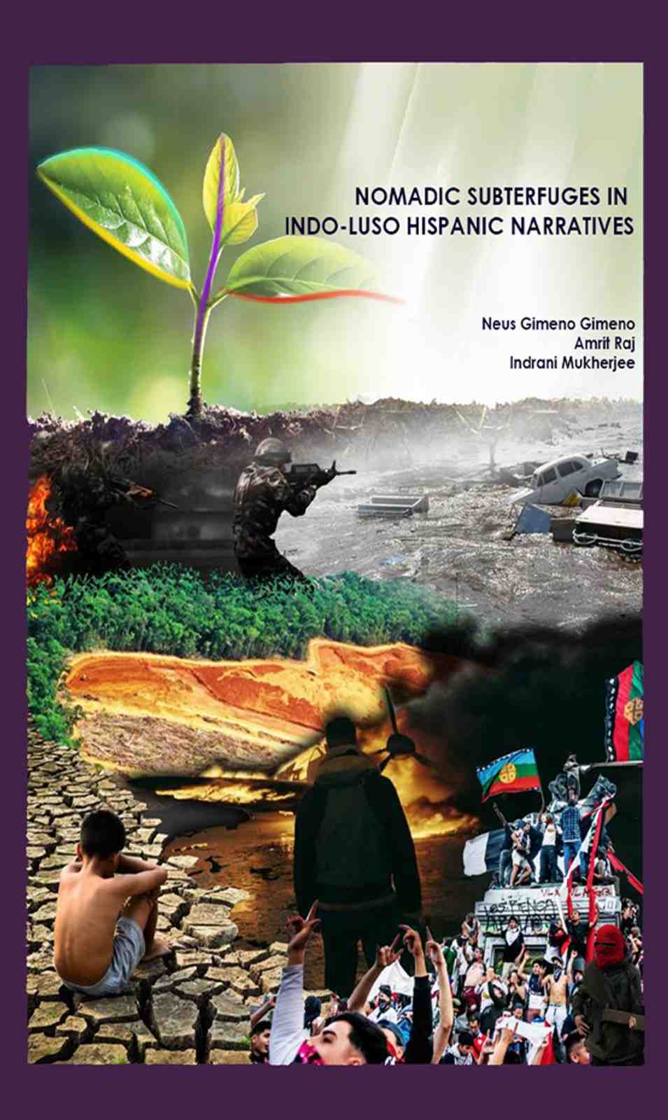 Nomadic Subterfuges In INDO-LUSO Hispanic Narratives